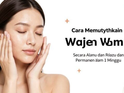 Cara Memutihkan Wajah Secara Alami Dan Permanen Dalam 1 Minggu